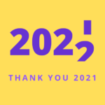Goodbye and thank you to 2021